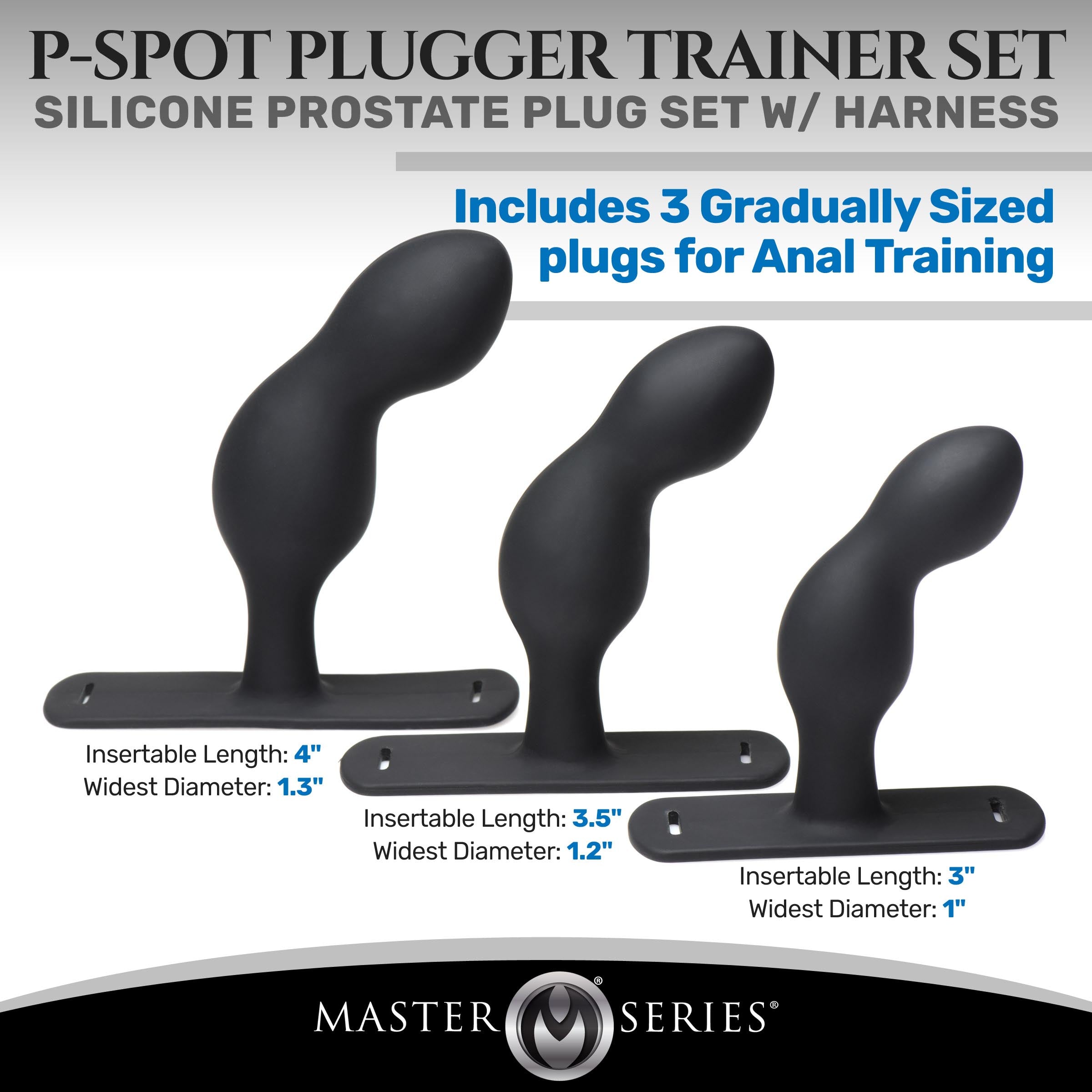 Master Series P-Spot Plugger Trainer Set Silicone 3 Piece Prostate Plug Set with Harness Black