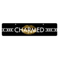 Charmed Charmed Display Sign Multi