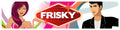 Frisky Frisky Display Sign