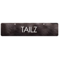 Tailz TAILZ Display Sign Black