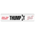 Thump It Thump It Display Sign Multi